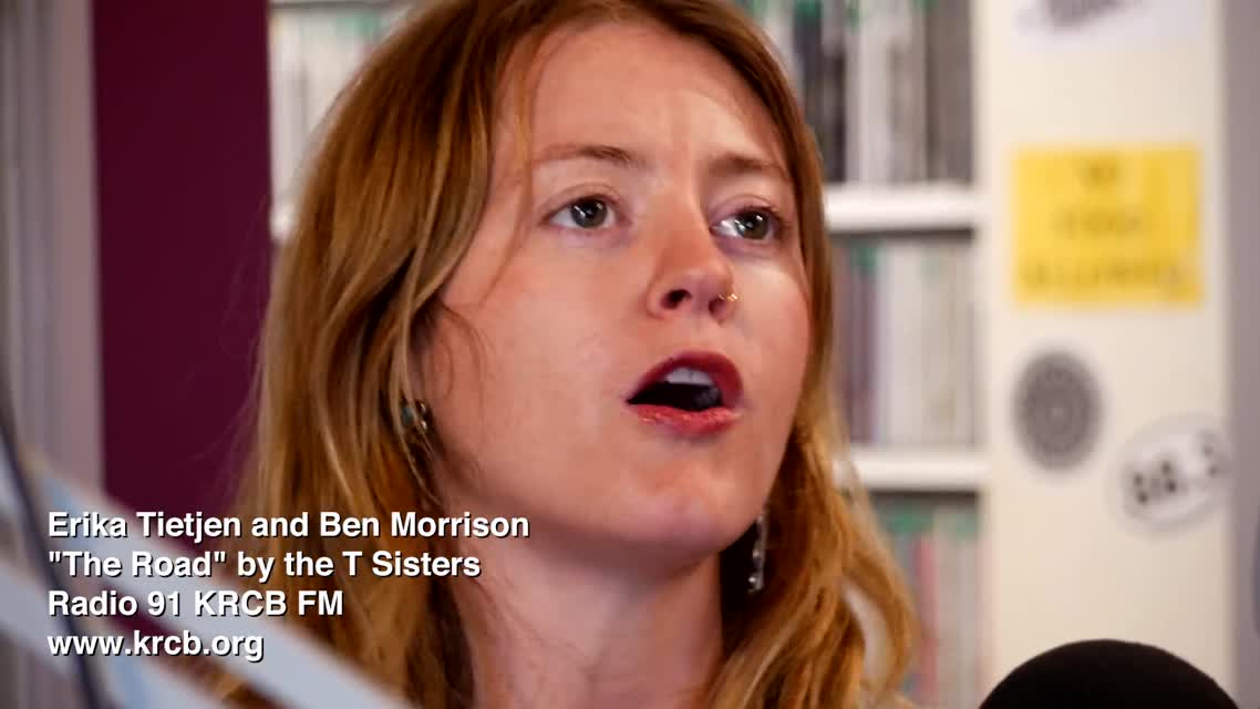 Erika Tietjen & Ben Morrison on Radio 91 KRCB FM - -The Road-